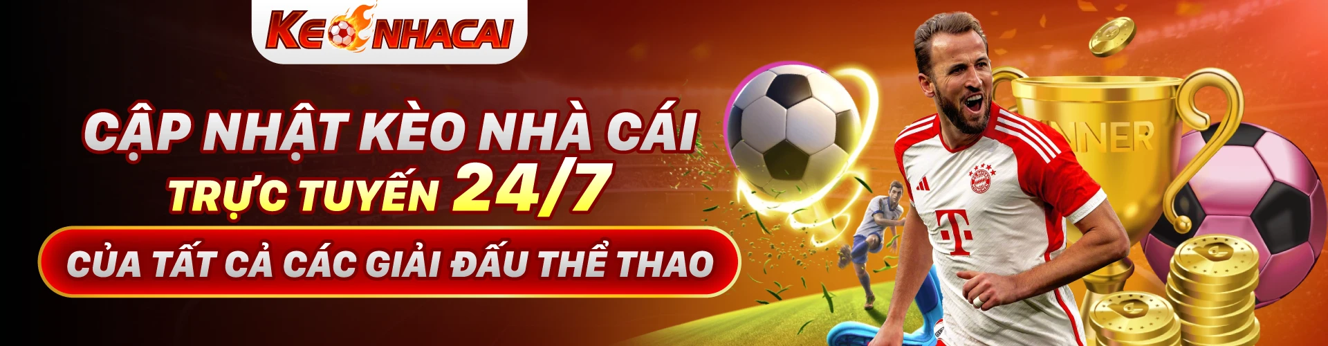 Cập nhật tỷ lệ kèo nhà cái trực tuyến 24/7 của tất cả các giải đấu thể thao